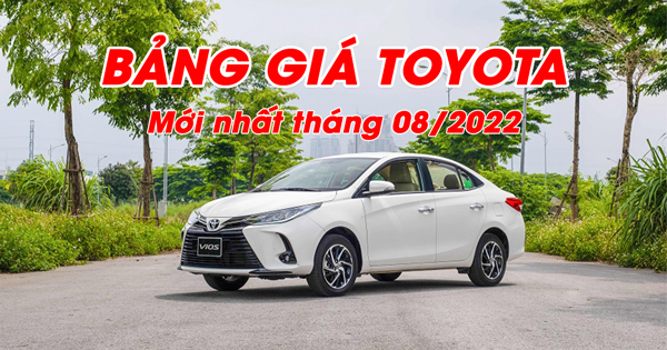 Bang Gia Xe Toyota Thang 8 2022 Thumb