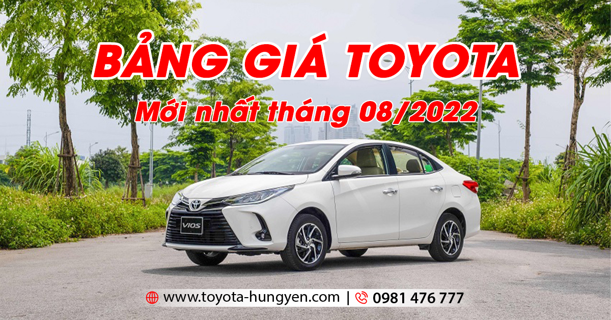 Bang Gia Xe Toyota Thang 8 2022