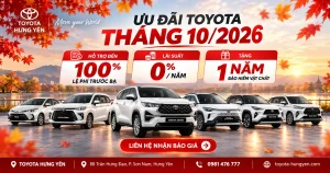 Ưu Đãi Toyota Tháng 10/2026 Tại Hưng Yên – Giảm Đến 75 Triệu